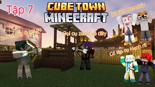 MINECRAFT CUBETOWN TẬP 7 QUY TẮC BÀN TAY PHẢI   GIAO LƯU BẮN CUNG VỚI MẤY CHÁU [upl. by Maleen594]