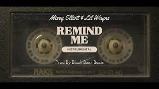 Missy Elliott  Remind Me Feat Lil Wayne Instrumental [upl. by Bremen763]