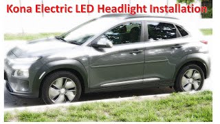 Install Hyundai Kona Electric LED Headlight [upl. by Kermie145]