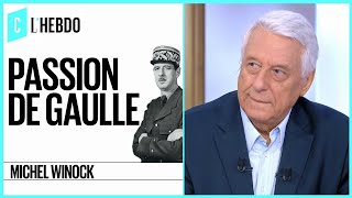 Passion quotDe Gaullequot avec Michel Winock  C l’hebdo  13062020 [upl. by Trinidad]