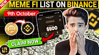 😱 MEMEFI LISTING ON BINANCE  MEMEFI AIRDROP CLAIM IN BINANCE WITHDRAWAL  CATS WITHDRAWAL TIME [upl. by Noed]