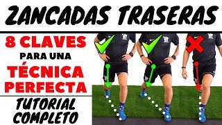 Zancadas traseras  8 claves para una técnica perfecta ✅ Tutorial Completo [upl. by Newra]