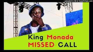 King Monada  Missed Call ft Lebb Simmons [upl. by Gilpin]