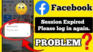 Session Expired Please log in again ll Facebook session Expired Please log in again 😭 ll problem [upl. by Llenyar825]