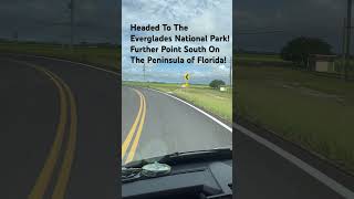 Headed To The Everglades National Park Godcampingrvcampingparkswampliferv [upl. by Maharg]