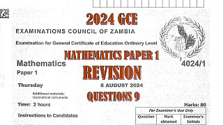 2024 GCE MATHEMATICS PAPER 1 QUESTION 9 [upl. by Oicnevuj]