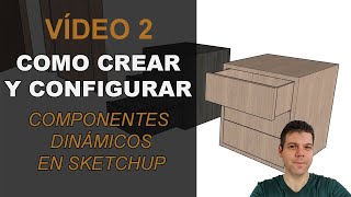 Creando componentes dinámicos en Sketchup  segunda parte [upl. by Jankell]