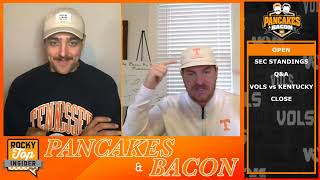 Tennessee Wins the Bye Week Fans QampA amp Vols vs Kentucky Ep 69  Pancakes amp Bacon [upl. by Ahsenik]