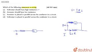 Which of the following statement is wrong  12  CURRENT ELECTRICITY  PHYSICS  ERRORLESS  D [upl. by Beeson192]