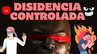 LA DISIDENCIA CONTROLADA [upl. by Safir967]