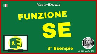 MasterExcelit  Tutorial Funzione SE 2° Esempio  Semplice e Nidificata [upl. by Cohl174]