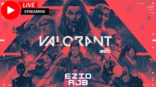 🔴Live Stream 😎We r Back😎  Valorant  khantiodia khatti ezio [upl. by Rratsal]