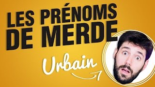 Top 8 des prénoms à ne surtout pas donner à son enfant [upl. by Grissom]