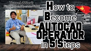 HOW TO BECOME AN AUTOCAD OPERATOR IN 5 STEPS  Tips and more [upl. by Monjan]