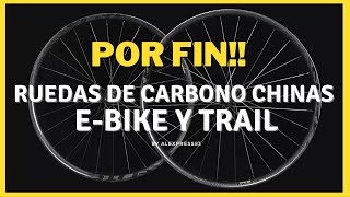 RUEDAS DE CARBONO CHINAS PARA EBIKE Y TRAIL  REVIEW ELITEWHEELS GNAR [upl. by Cilegna]