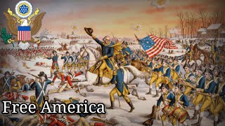 Free America  Early American Patriotic Song [upl. by Cantu]