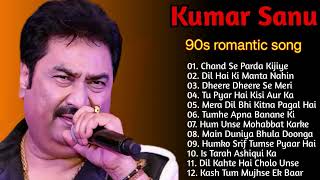 Kumar Sanu Romantic Song  Best of Kumar Sanu Duet Super Hit 90s Songs Old Is Gold Song 2024 [upl. by Reffotsirk]