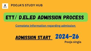 ETTDELED ADMISSION PROCESS 20242026 ettadmission ettcadre ettpunjab [upl. by Yllier]