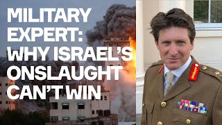 Why Israels Onslaught Can’t Win  w MajorGeneral Charlie Herbert [upl. by Hajar]