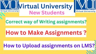 How to make and upload Assignment files on VULMS Full Explained [upl. by Revkah]