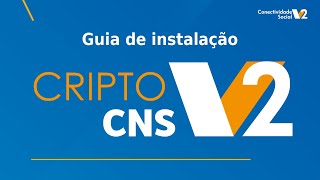 💻 Como Instalar o Novo CriptoCNS para Conectividade Social ICP V2 [upl. by Pasadis]