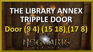 The Library Annex Triple Door Puzzle Doors 9 4 15 18 17 8  Hogwarts Legacy [upl. by Rosabella351]