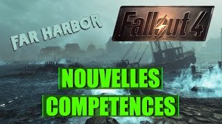 FALLOUT 4  Nouvelles compétences dans Far Harbor   LUSTY FR HD PS4 [upl. by Lu]