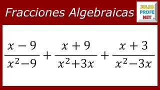 SUMAR FRACCIONES ALGEBRAICAS  Ejercicio 3 [upl. by Kcirdahs]