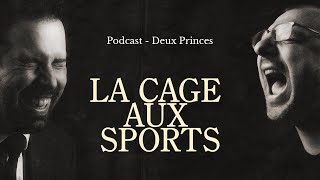 Deux Princes  La Cage Aux Sports [upl. by Zahc696]