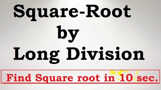 How to Find Square Root of any Number in Seconds  Long Division Method  Vedic Maths [upl. by Nahs179]