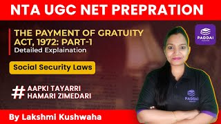 The Payment of Gratuity Act 1972  Part  I UPSCAssistantLabourCommissioner ntanet [upl. by Nisior507]