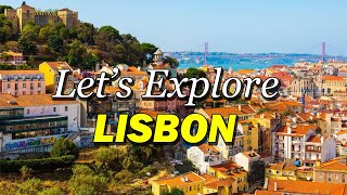 Explore Lisbon Top 12 MustVisit Attractions and Travel Tips [upl. by Cairns]