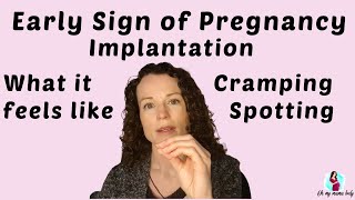 Early Pregnancy Symptoms Implantation  Implantation cramping and spotting [upl. by Ramed]