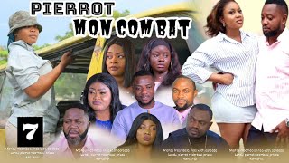 PIERROT MON COMBAT ÉPISODE 7 NOUVEAU FILM CONGOLAIS 2024 [upl. by Eniron]