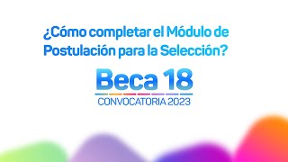 Beca 182023 Tutorial de postulación a la etapa de selección [upl. by Tallu]