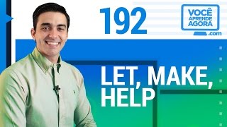 AULA DE INGLÊS 192 Let Make Help [upl. by Thornton652]