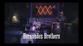 Hernandez Brothers [upl. by Aker]