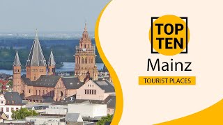 Top 10 Best Tourist Places to Visit in Mainz  Germany  English [upl. by Tray]