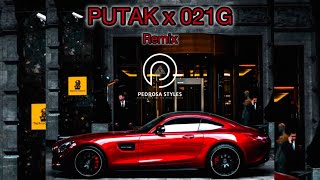 Putak x 021G  Remix  Asabi Hashari [upl. by Acinorahs]