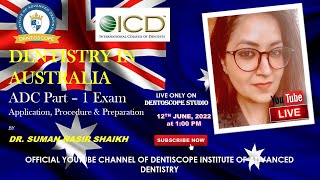 ADC PART 1 EXAM DENTISTRY IN AUSTRALIA BY DR SUMAN NASIR SHAIKH [upl. by Galateah]