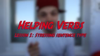 Helping Verbs  Lesson 1 Stressing Sentence Type  Learn English online free video lessons [upl. by Maryellen447]