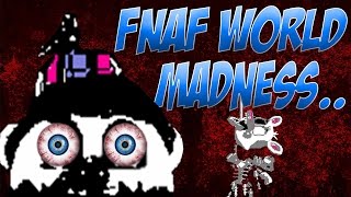 FNaF World Turns Dark  The Truth of quotMadness Takes Many Formsquot FNaF World Teaser [upl. by Etnom836]