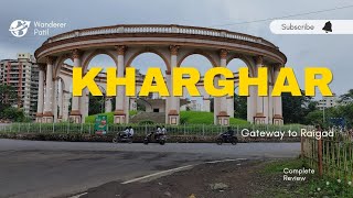 Kharghar खारघर Near Navi Mumbai Complete review [upl. by Ruphina]