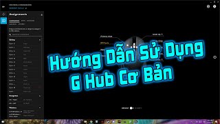 TOMOKO Hướng Dẫn Sử Dụng G Hub Cơ Bản [upl. by Etam]