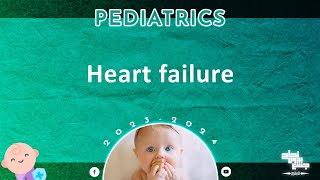 Ch 5 part 9  cardio heart failure  pediatrics [upl. by Neeli]