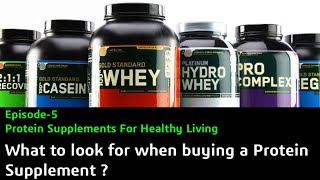 What to look for when buying a Protein Supplement [upl. by Welch]