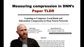 Data Science TLDR 9 quotLearning to Compress Local Rank and Information Compression in DNNsquot 2024 [upl. by Alfons]