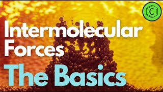 Intermolecular Forces Understanding the Basics [upl. by Akinahs]