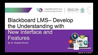 Blackboard LMS– Develop the Understanding with New Interface and Features  ELCJU 2024 ELT [upl. by Brause]