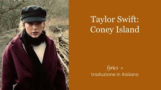 Taylor Swift Coney Island lyrics  traduzione in italiano [upl. by Ayotol869]